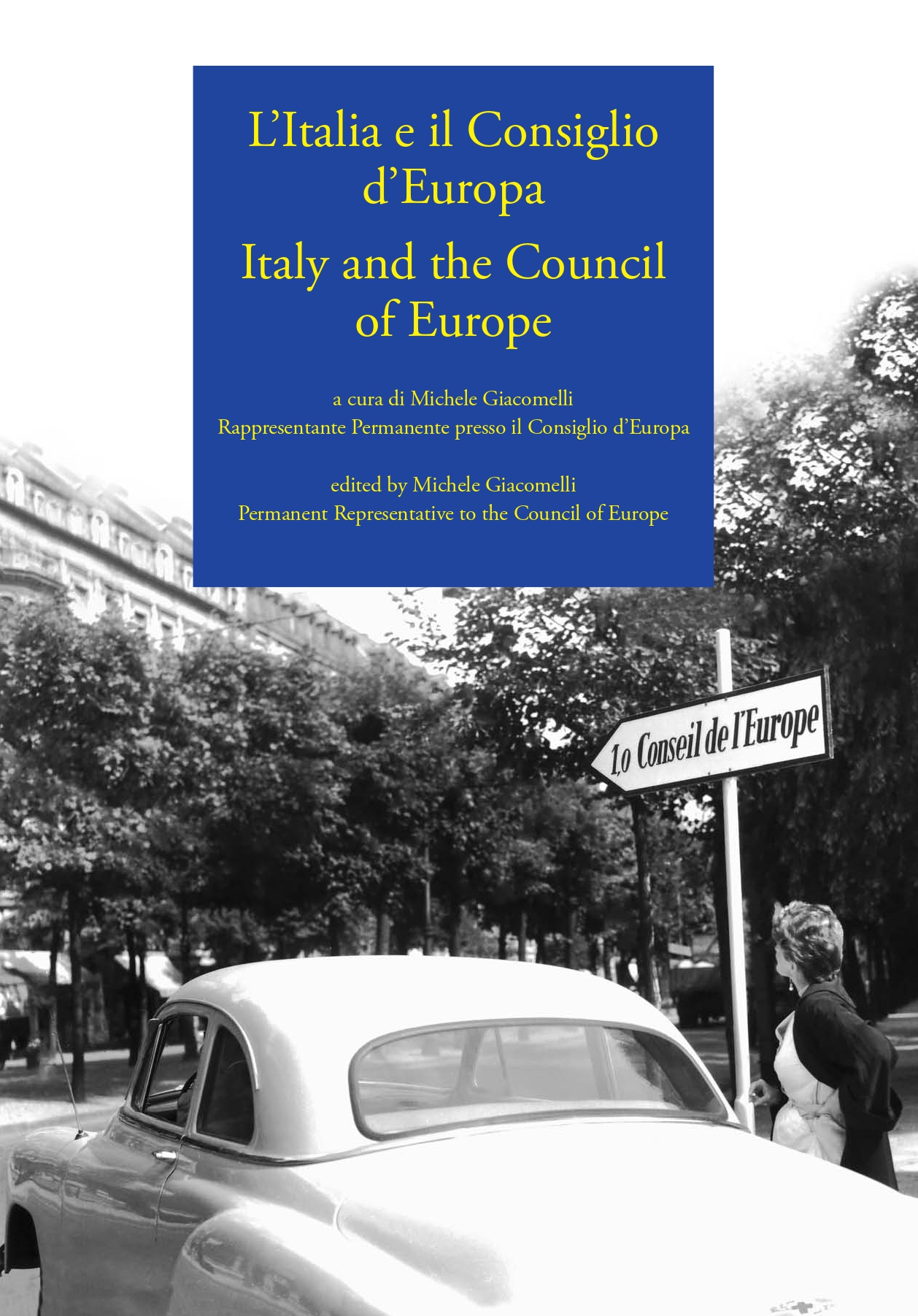 L’Italia e il Consiglio d’Europa a cura dell’Ambasciatore Giacomelli